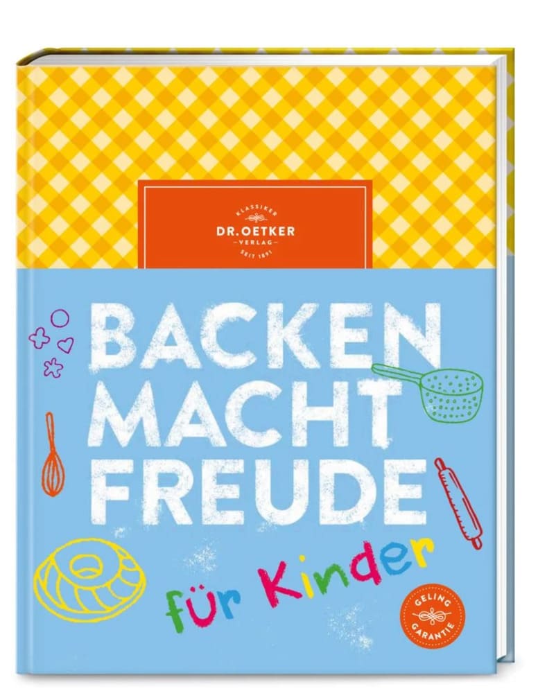 Backen macht Freude Kinder von Dr. Oetker Verlag bei greenist.de Backen macht Freude Kinder von Dr. Oetker Verlag bei greenist.de