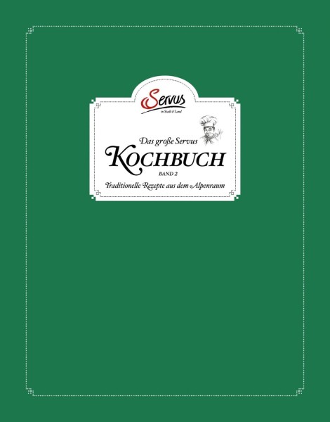 Servus Verlag Das große Servus Kochbuch Band 2