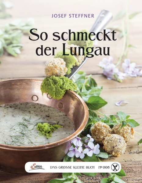 Servus Verlag Das große kleine Buch: So schmeckt der Lungau