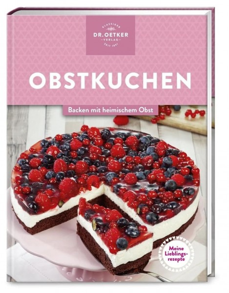 Dr. Oetker Verlag Lieblingsrezepte: Obstkuchen