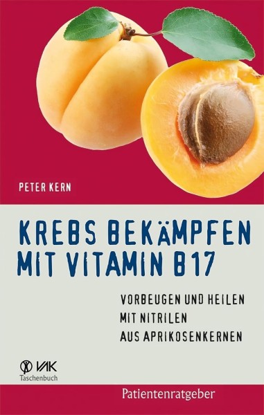 VAK Krebs bekämpfen mit Vitamin B 17