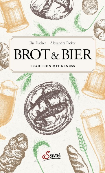 Servus Verlag Brot &amp; Bier