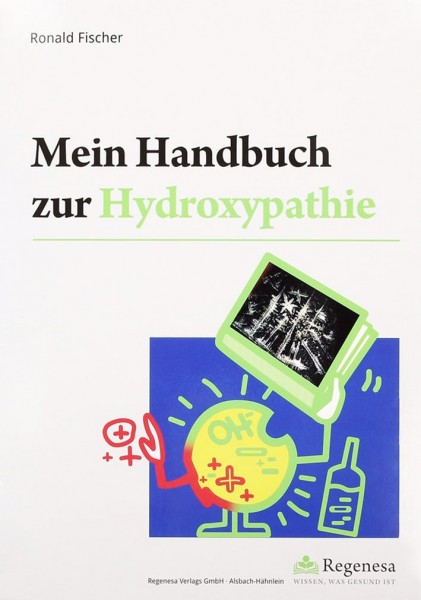 Regenesa-Verlag Mein Handbuch zur Hydroxypathie